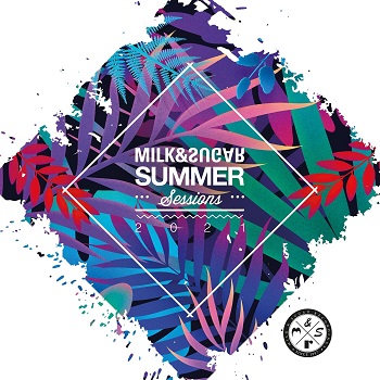 VA - Milk & Sugar Summer Sessions 2021 [MSRCD081]