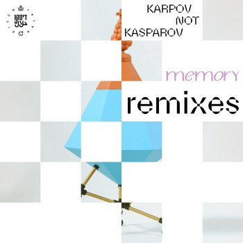 Karpov Not Kasparov - Memory (Remixes) Karpov Not Kasparov - Memory (Remixes)