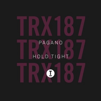 Pagano - Hold Tight / TRX18701Z Pagano - Hold Tight / TRX18701Z