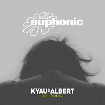 Kyau & Albert - Spüren