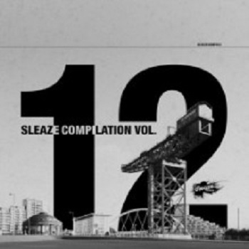 VA - Sleaze Compilation, Vol. 12 (Sleaze) VA - Sleaze Compilation, Vol. 12 (Sleaze)
