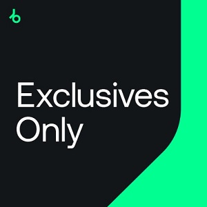 Beatport Exclusives Only Week 31 2021