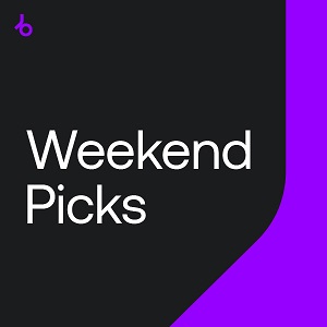 Beatport Weekend Picks 31 July 2021