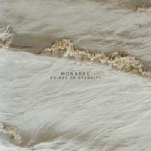 Monarke - Bridge Of Eternity [ Steyoyoke]