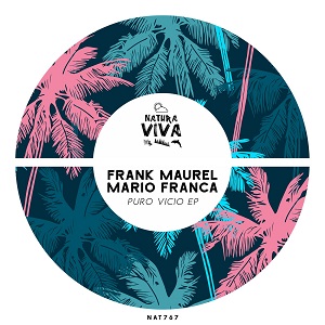 Frank Maurel & Mario Franca - Puro Vicio [NAT767]