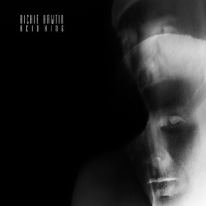 Richie Hawtin - Acid King [From Our Minds - FOM 3]