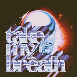 The Weeknd - Take My Breath 