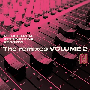 VA - Philadelphia International Records: The Remixes Volume 2 (2021) FLAC VA - Philadelphia International Records: The Remixes Volume 2 (2021) FLAC
