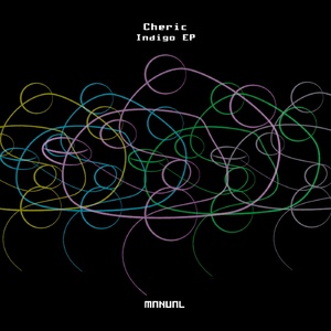 Cheric - Indigo EP [MAN334]