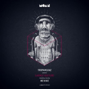 Tripmastaz - Garage Kulture / MOAN152