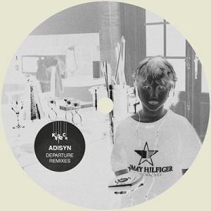 Adisyn - Departure (Remixes) / KD202 / Kindisch