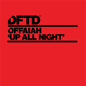 OFFAIAH - UP ALL NIGHT - EXTENDED MIX