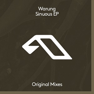 Warung - Sinuous EP [Anjunadeep - ANJDEE630BD]