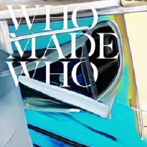 WhoMadeWho - Summer (Club Mix) [4066004328607]
