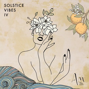 VA - Solstice Vibes IV / AVA012 VA - Solstice Vibes IV / AVA012