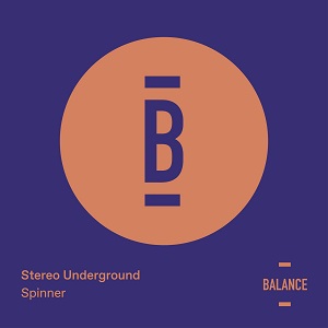 Stereo Underground - Spinner [BALANCE023EP]