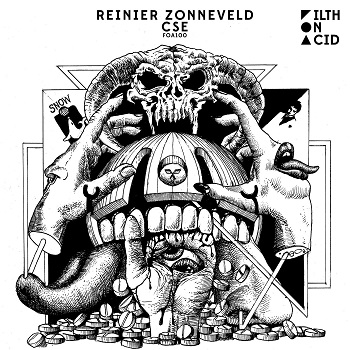 Reinier Zonneveld - CSE [Filth on Acid - FOA100]
