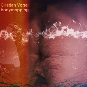 Cristian Vogel - Bodymapping (25th Anniversary Edition) (2021) FLAC Cristian Vogel - Bodymapping (25th Anniversary Edition) (2021) FLAC