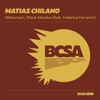 Matias Chilano - Mikronaut / Black Mamba