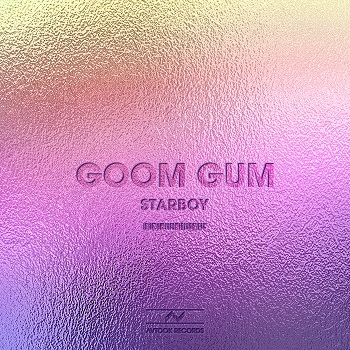 Goom Gum - Starboy (Original Mix) Goom Gum - Starboy (Original Mix)