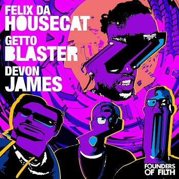 Felix Da Housecat, Devon James & Gettoblaster - Dazzler Felix Da Housecat, Devon James & Gettoblaster - Dazzler