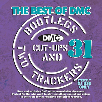 The Best Of DMC... Bootlegs, Cut Ups & 2 Trackers Vol. 31 (2021) The Best Of DMC... Bootlegs, Cut Ups & 2 Trackers Vol. 31 (2021)