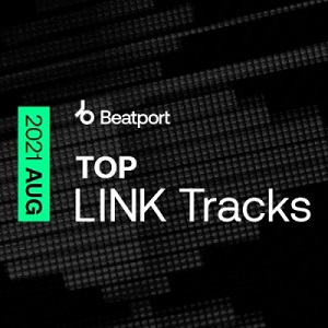 VA - Beatport Top Link Tracks August / Beatport VA - Beatport Top Link Tracks August / Beatport