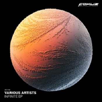 Various Artists - Infinite EP [Fokuz Recordings - FOKUZ21145]