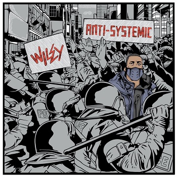 Wiley - Anti Systemic (Album) Wiley - Anti Systemic (Album)