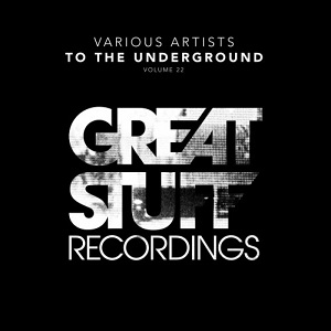 Various Artists - To The Underground Vol 22 Various Artists - To The Underground Vol 22
