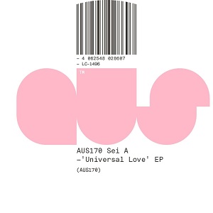 Sei A - Universal Love (2021) Sei A - Universal Love (2021)