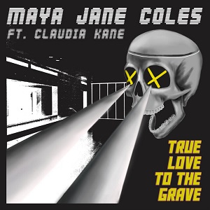 Maya Jane Coles feat. Claudia Kane - True Love To The Grave