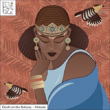 Death on the Balcony - Makeda [	Telematique]