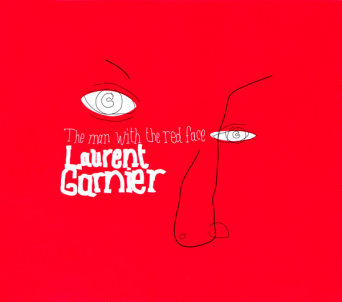 Laurent Garnier - The Man With the Red Face [CD]