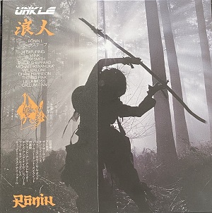 UNKLE - Rōnin I [Deluxe Edition] (2021) [CD-Rip]