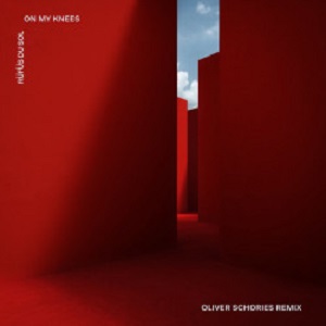 RÜFÜS DU SOL - On My Knees (Oliver Schories Remix) RÜFÜS DU SOL - On My Knees (Oliver Schories Remix)