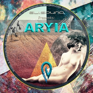 Aryia - Eli.sound Presents: Aryia From VENEZUELA