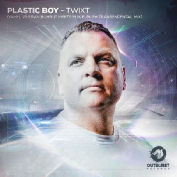 Plastic Boy - Twist (Yahel vs Eran Buhbut meets M.I.K.E. Push Transendental Mix) Plastic Boy - Twist (Yahel vs Eran Buhbut meets M.I.K.E. Push Transendental Mix)