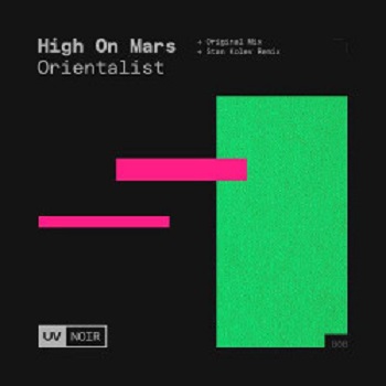 High On Mars - Orientalist High On Mars - Orientalist