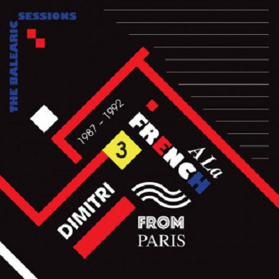VA - A La French (1987-1992) The Balearic Sessions Vol. 3 VA - A La French (1987-1992) The Balearic Sessions Vol. 3