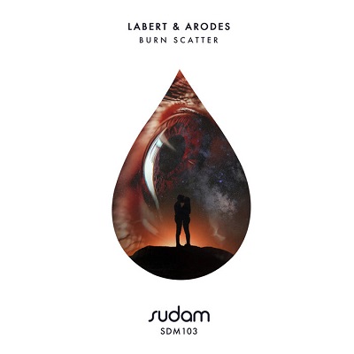 Labert & Arodes - Burn Scatter [Sudam Recordings - SDM 103]