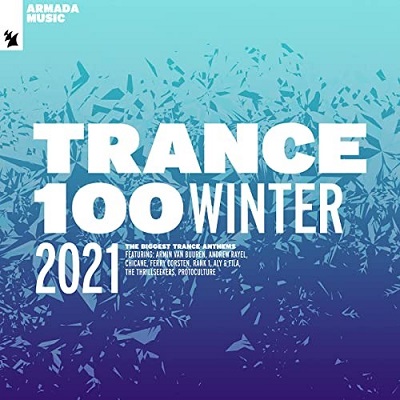 VA - Trance 100 - Winter 2021 VA - Trance 100 - Winter 2021