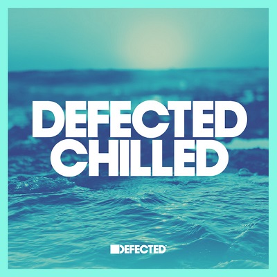 Defected Chilled House (2021) 