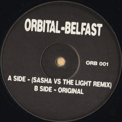 Orbital Belfast Sasha vs The Light Remix Not On Label Orbital .wav Orbital Belfast Sasha vs The Light Remix Not On Label Orbital .wav