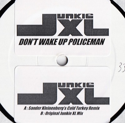 Junkie XL Featuring Peter Tosh & Friends - Don-t Wake Up Policeman