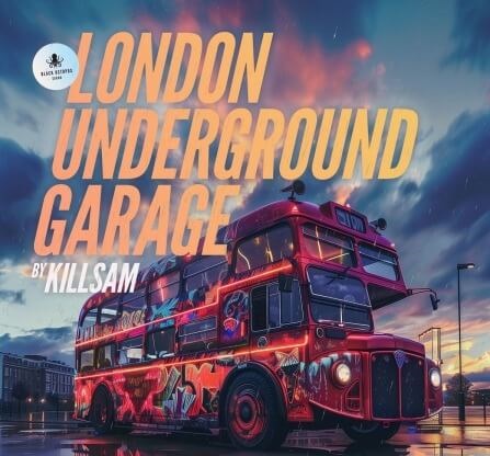 Black Octopus Sound London Underground Garage By Killsam [WAV]