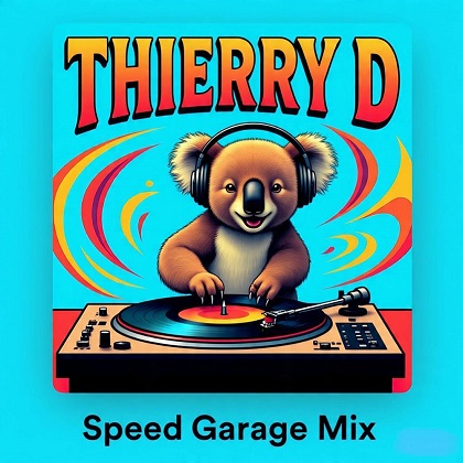 Thierry D - SPEED GARAGE [2025]