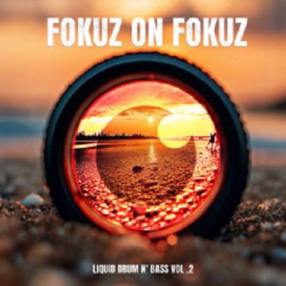 VA - Fokuz On Fokuz: Liquid Drum & Bass Vol. 2
