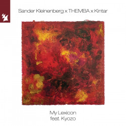 Sander Kleinenberg & Themba (SA) & Kintar & Kyozo - My Lexicon 