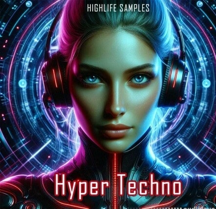 HighLife Samples Hyper Techno [WAV, MiDi, Synth Presets]